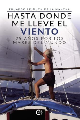 Hasta donde me lleve el viento