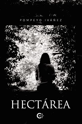Hectárea (Spanish Edition)