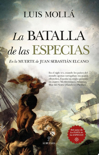 La batalla de las especias En la muerte de Sebastián Elcano