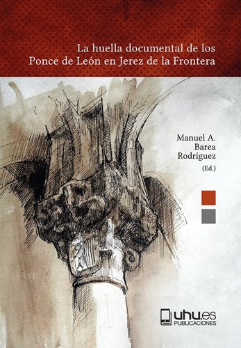 La huella documental de los Ponce de León en Jerez de la Frontera - Fondo Ilma. Sa Da Pilar Ponce de León y de las Heras, X Marquesa de Casinas