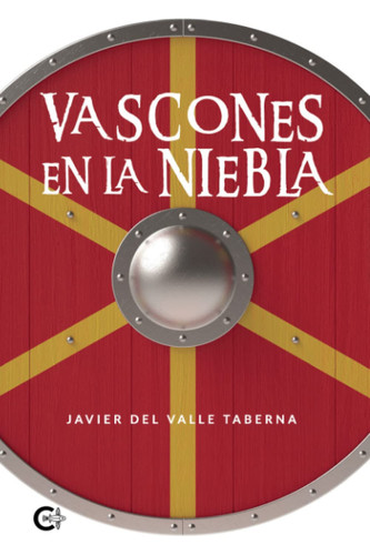 Vascones en la niebla (Spanish Edition)