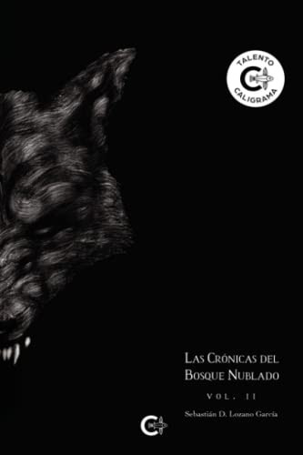 Las crónicas del bosque nublado - Volumen II (Spanish Edition)