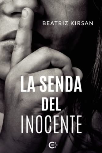 La senda del inocente (Spanish Edition)