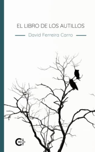 El libro de los autillos (Spanish Edition)