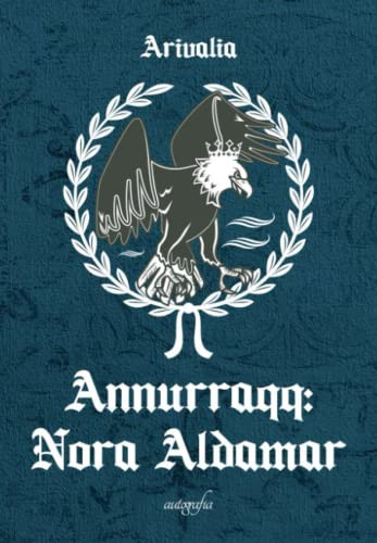 Annurraqq: Nora Aldamar. (Spanish Edition)