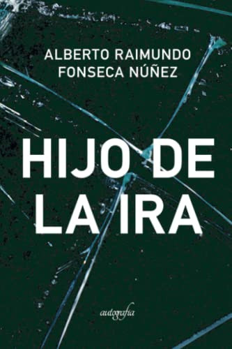 Hijo de la ira (Spanish Edition)