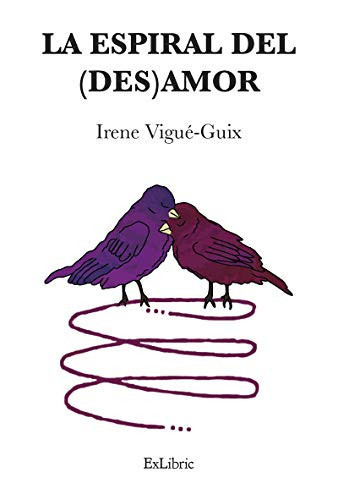 La espiral del (des)amor