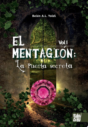 La puerta secreta El mentagión (Vol. 1)