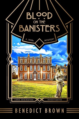 Blood on the Banisters A 1920s Mystery