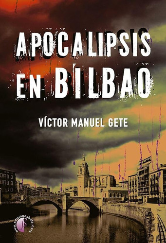 Apocalipsis en Bilbao