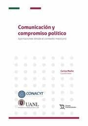 Comunicación y compromiso político. Aportaciones desde el contexto mexicano