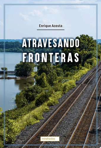 Atravesando fronteras