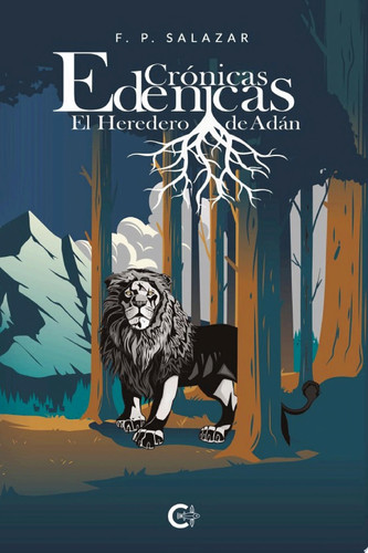 Crónicas edenicas El Heredero de Adán