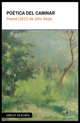 Poética del caminar Poems (1817) de John Keats