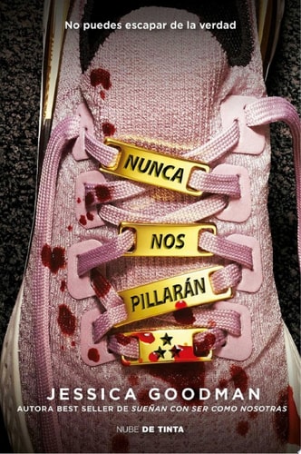 Nunca nos atraparán