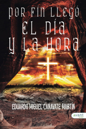 Por fín llegó el día y la hora