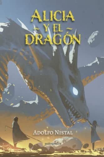 Alicia y el dragón (Spanish Edition)