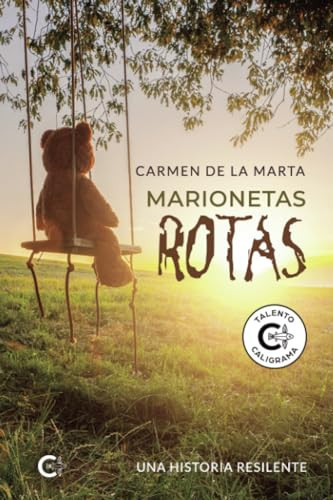Marionetas rotas: Una historia resiliente (Spanish Edition)