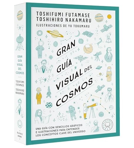 Gran Guía Visual Del Cosmos / a Grand Visual Guide of the Cosmos