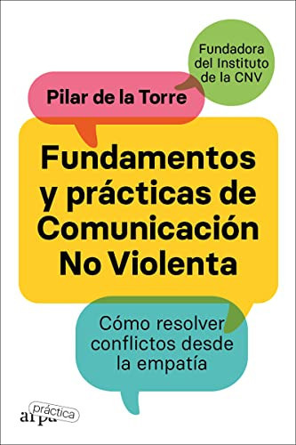 Fundamentos y prácticas de comunicación no violenta