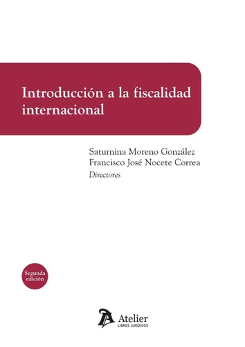 Introducción a la fiscalidad internacional.2ª edición