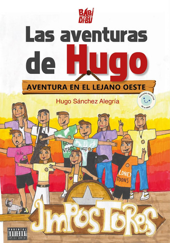 Las aventuras de Hugo.: Aventura en el lejano oeste.