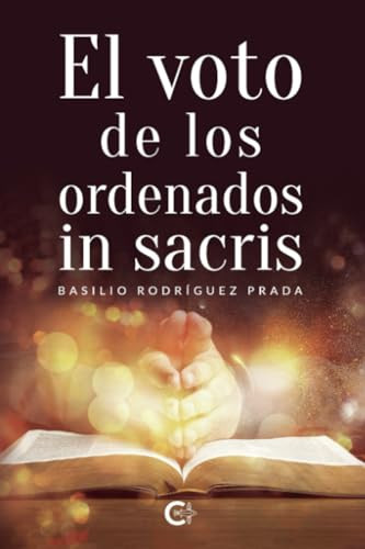 El voto de los ordenados in sacris (Spanish Edition)