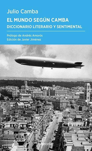 El mundo según Camba: Diccionario literario y sentimental