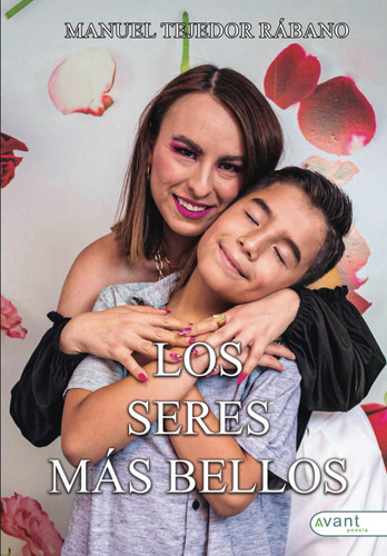 Los seres más bellos (Spanish Edition)