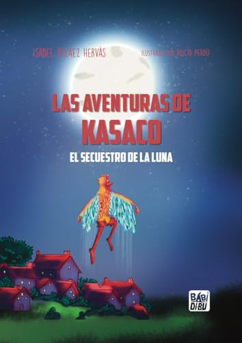 Las aventuras de Kasaco el secuestro de la luna
