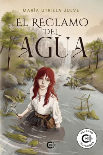 El reclamo del agua (Spanish Edition)
