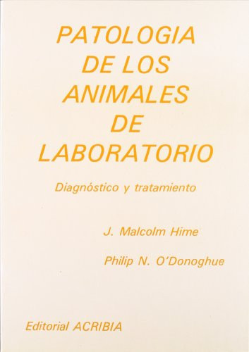 Patologia de Los Animales de Laboratorio