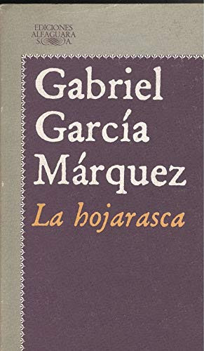 LA Hojarasca/Leaf Storm, and Other Stories (Literatura Alfaguara) (Spanish Edition)