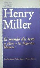 El mundo del sexo y Max y los fagocitos blancos