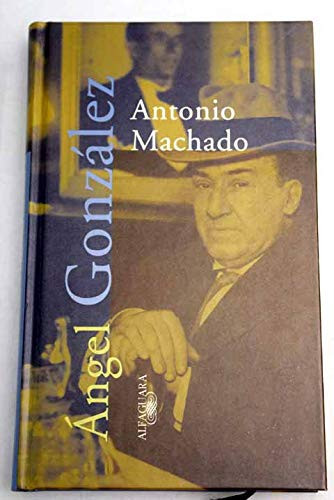 ANTONIO MACHADO - TEXTOS DE ESCRITOR