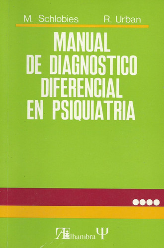 Manual de diagnóstico diferencial en psiquiatría