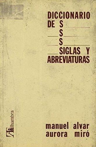 Diccionario de siglas y abreviaturas (Spanish Edition)