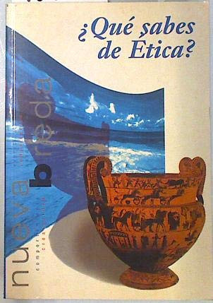 Qué sabes de ética?
