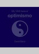 Mil vías hacia el optismismo (Spanish Edition)