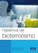 Hablemos de bioterrorismo (Pearson comunicación) (Spanish Edition)