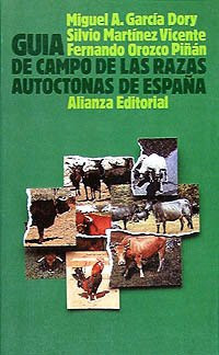 Guía de campo de las razas autóctonas de España