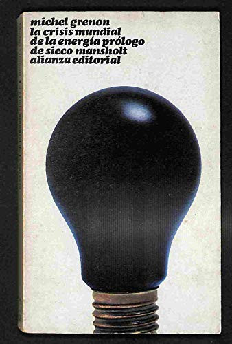 La crisis mundial de la energía