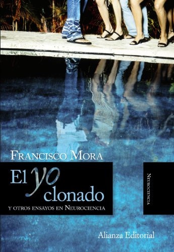 El Yo clonado y otros ensayos en Neurociencia