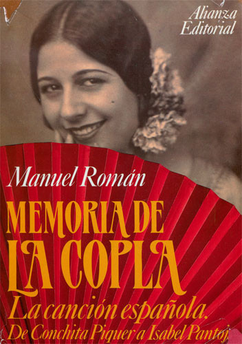 Memoria de la copla la canción española : de Conchita Piquer a Isabel Pantoja