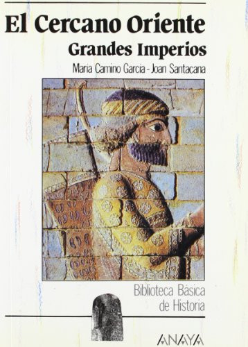 El cercano oriente grandes imperios