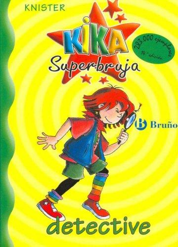 Kika superbruja detective.