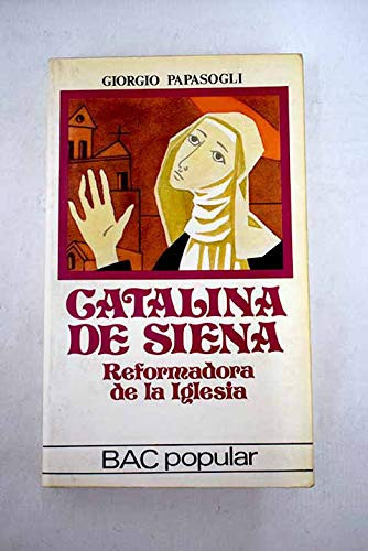 Catalina de Siena reformadora de la Iglesia