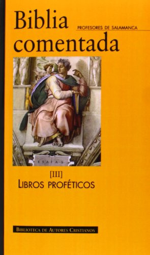 Biblia comentada textos de la Nácar-Colunga