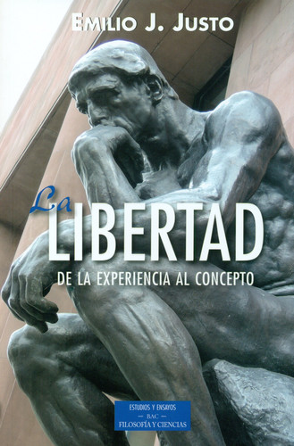 La libertad : de la experiencia al concepto