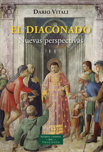 El diaconado: Nuevas perspectivas